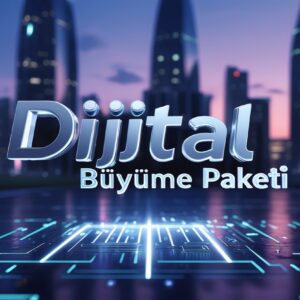 Dijital Büyüme Paketi